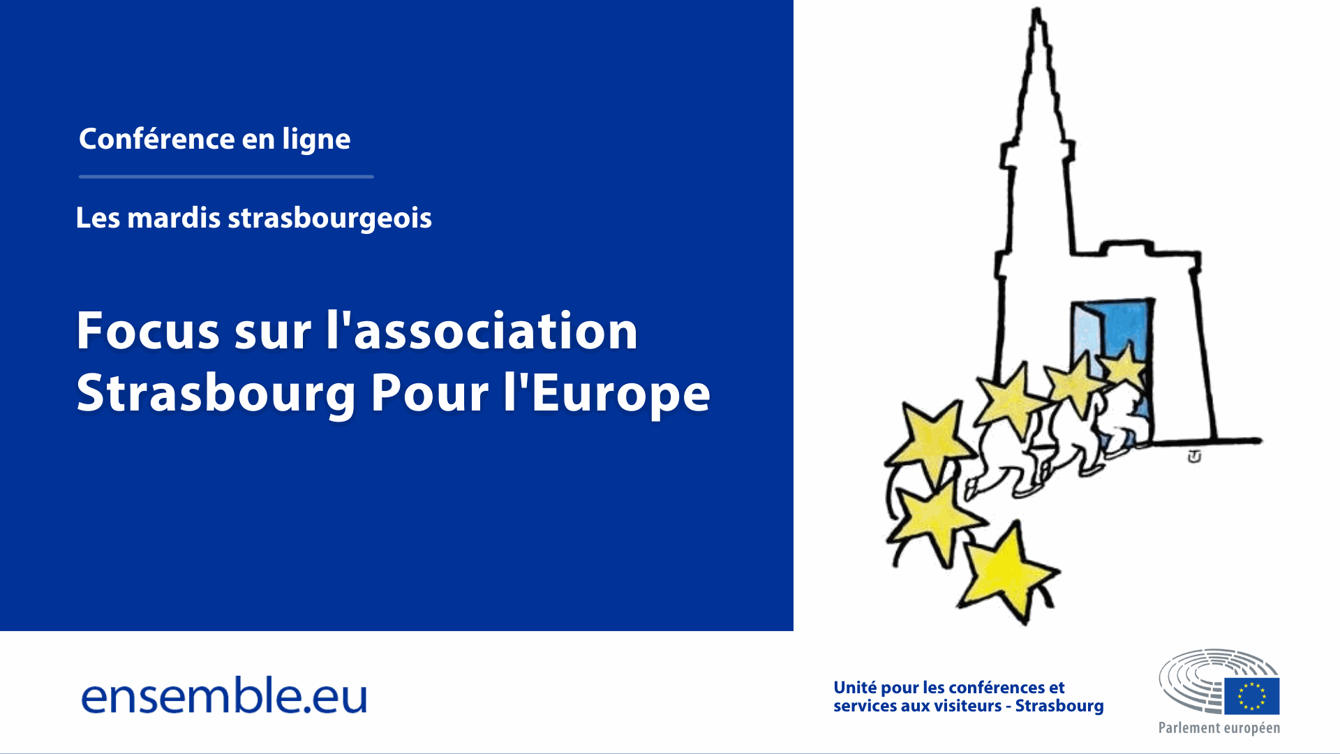 Les mardis strasbourgeois : Focus sur l’association Strasbourg Pour l’Europe
